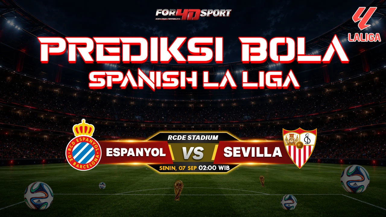 PREDIKSI SPANISH LA LIGA 07 SEPTEMBER 2026 ESPANYOL VS SEVILLA